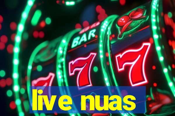 live nuas